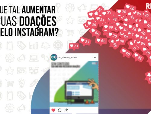 Como Aumentar suas Doações pelo Instagram!