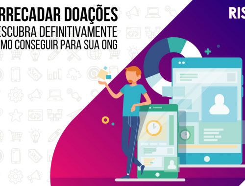 Arrecadar doações Descubra definitivamente como conseguir para sua ONG