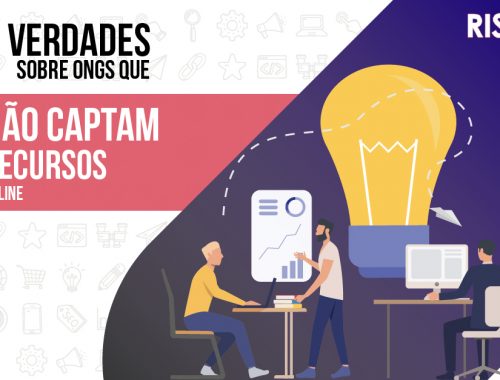 Captação online | 3 verdades sobre ONGs que NÃO fazem.