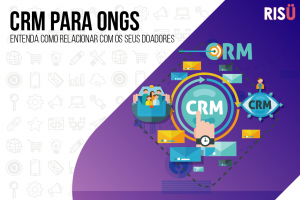Descubra o que é CRM e por que você deve o utilizar para se relacionar com os doadores