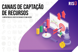Canais de captação de recursos: saiba por que é importante investir em mais de uma opção
