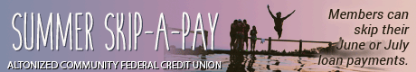 dfpads/460Banners/altonizedcu-summer-skip-banner.gif