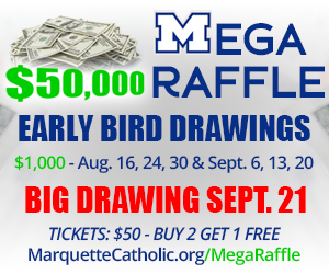 dfpads/prerolls/marquettecatholic_megaraffle24_300x250.jpg
