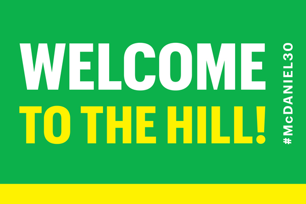 "Welcome to the Hill!" digital sign 
