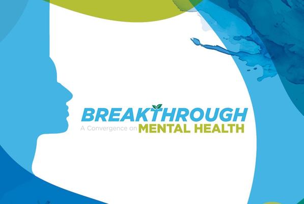 Breakthrough: A Convergence on Mental Health