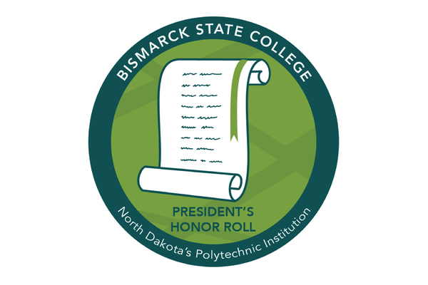 BSC President’s Honor Roll graphic featuring a scroll on a green background, surrounded by the BSC name and “North Dakota’s Polytechnic Institution.