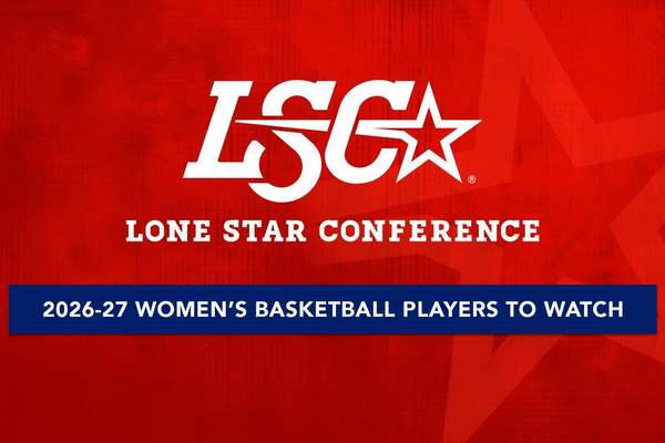 Lone Star Conference 2026-27 Women's Basketball Players to Watch graphic