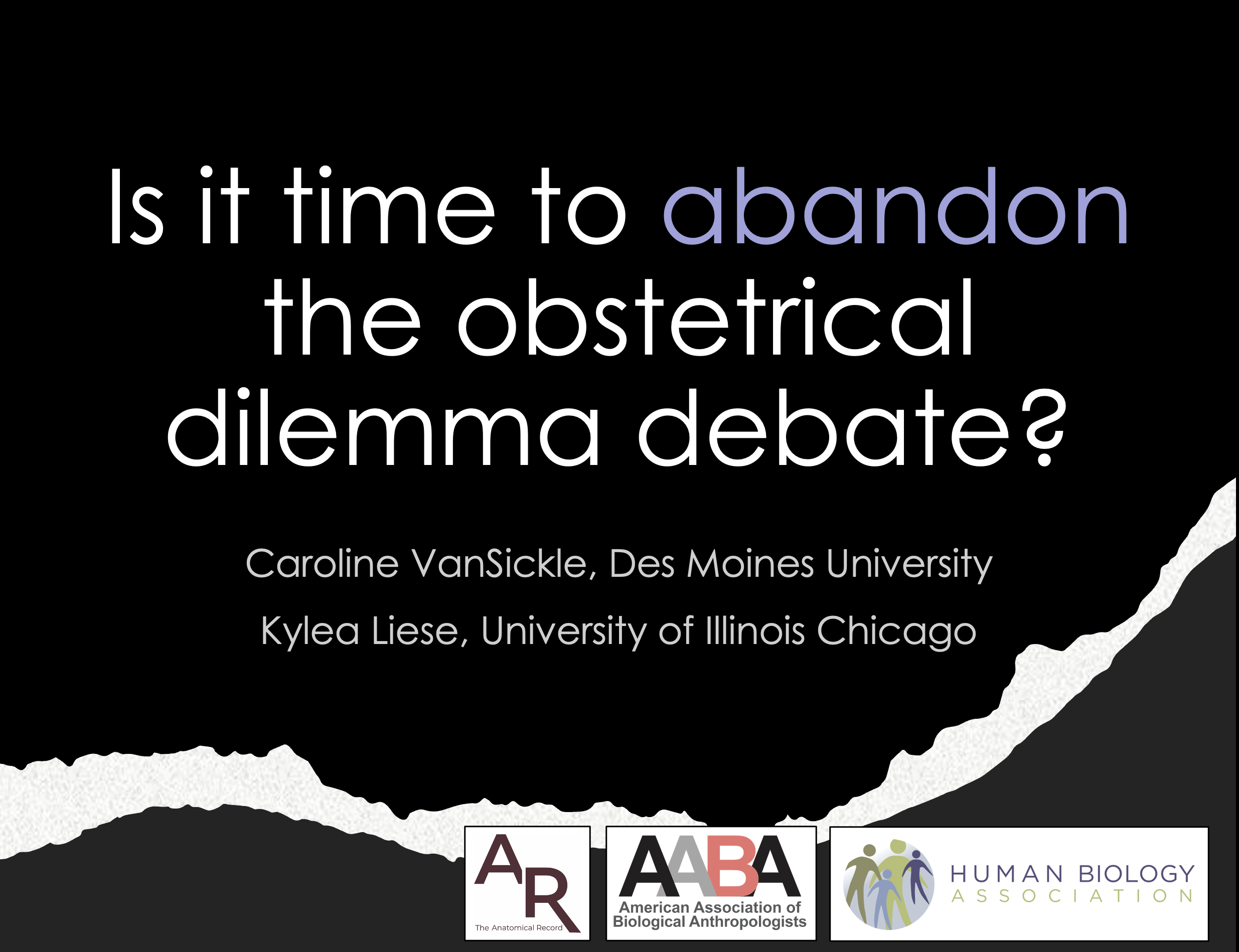 Screenshot of title slide with words: Is it time to abandon the obstetrical dilemma debate?