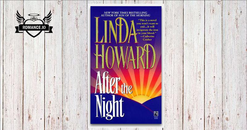 After the Night by Linda Howard