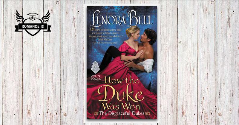 How the Duke Was Won by Lenora Bell
