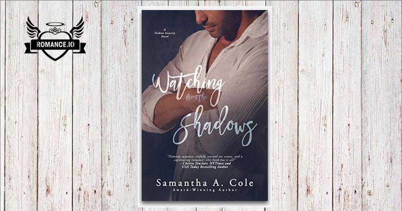Watching From The Shadows By Samantha A Cole watching-from-the-shadows-by-samantha-a-cole