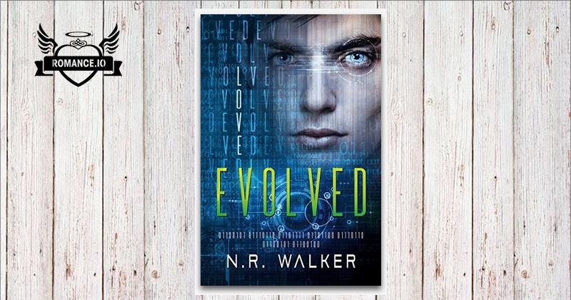 Evolved by N.R. Walker