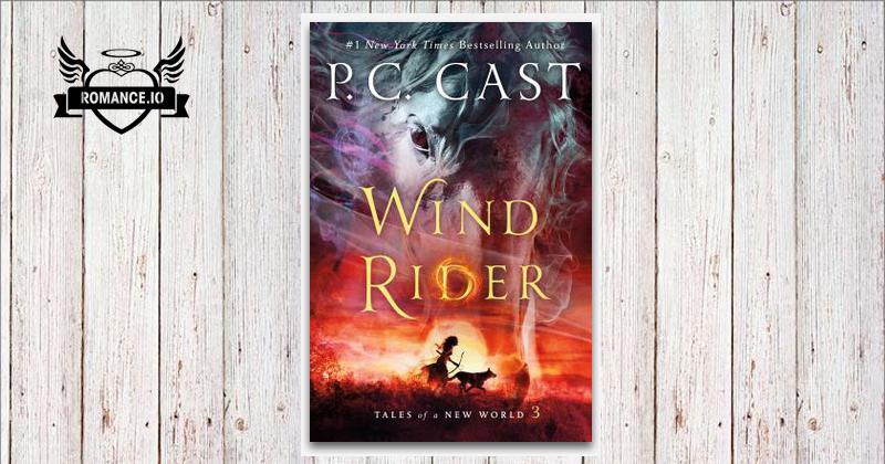Wind Riders Book Characters Wind Rider by P.C. Cast