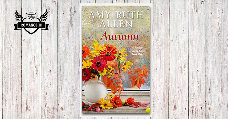 Autumn: A Small Town Sweet Romance by Katheran Allen, Amy Ruth Allen