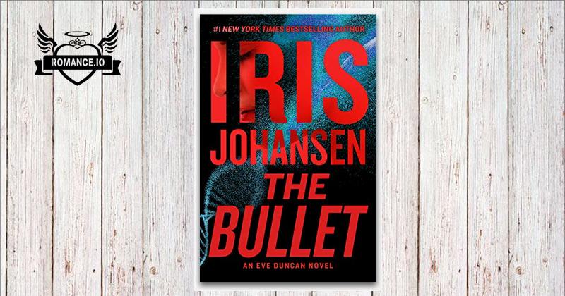 The Bullet (Eve Duncan Book 27) By Iris Johansen – Mass Market Paperback, Good Condition, 2022