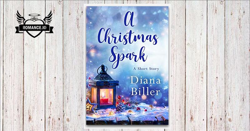 A Christmas Spark by Diana Biller