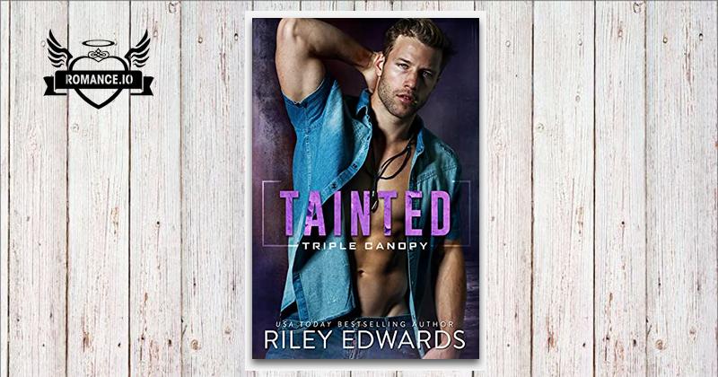 Tainted Riley Edwards Tainted by Riley Edwards