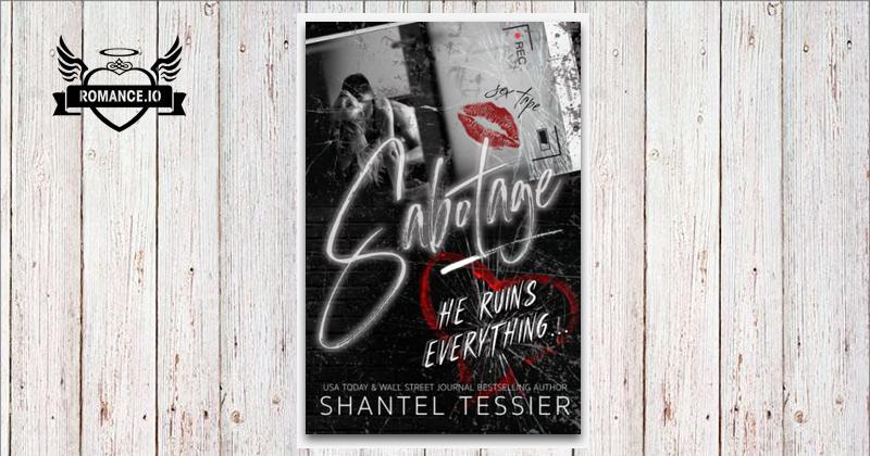 Sabotage by Shantel Tessier