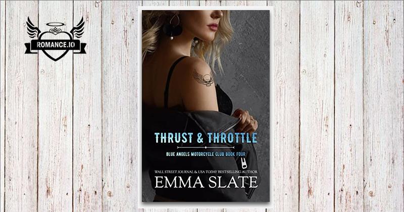 Thrust & Throttle by Emma Slate
