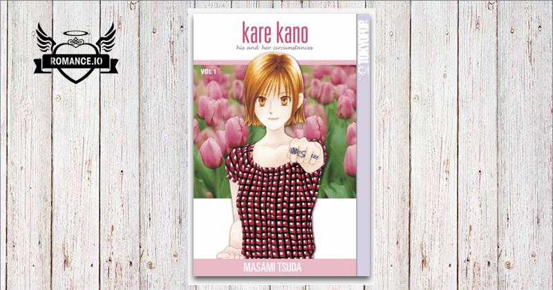 Kare Kano: His and Her Circumstances, Vol. 1 by Masami Tsuda, Darcy