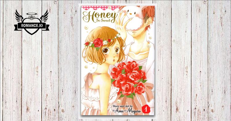 Honey So Sweet, Vol. 1 by Amu Meguro, Inori Fukuda Trant