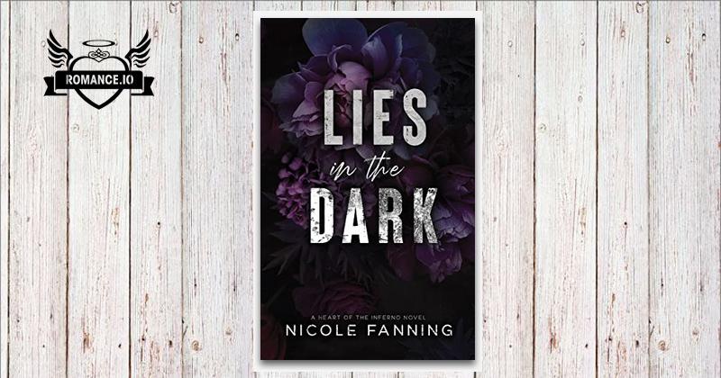Lies in the Dark by Nicole Fanning