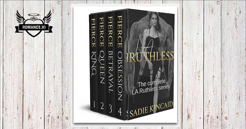 The complete LA Ruthless series by Sadie Kincaid