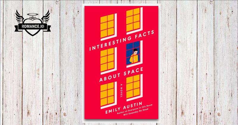 Interesting Facts about Space by Emily R. Austin