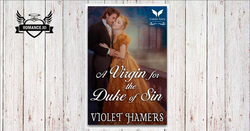 A Virgin for the Duke of Sin : A Historical Regency Romance Novel by ...