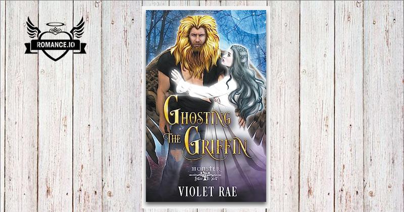 Violet Rae Webster Ghosting the Griffin by Violet Rae