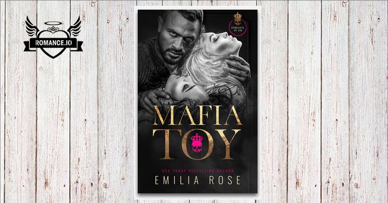Mafia Toy by Emilia Rose