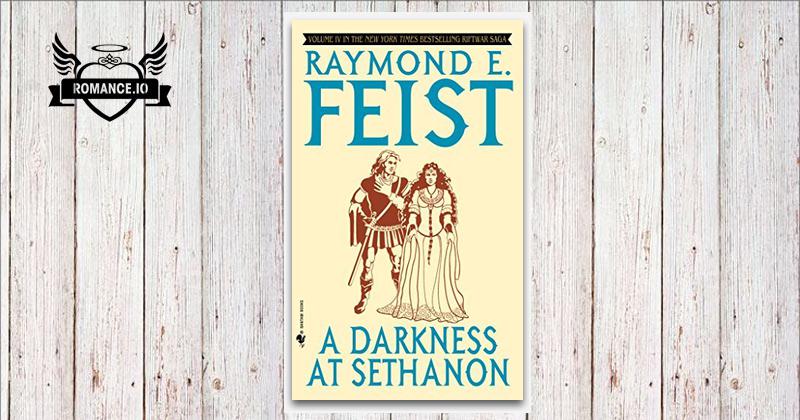 A Darkness at Sethanon by Raymond E. Feist