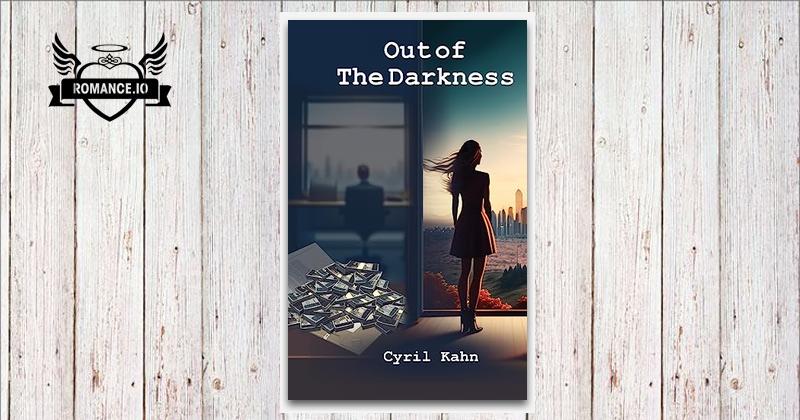 Out of the Darkness by Cyril Kahn