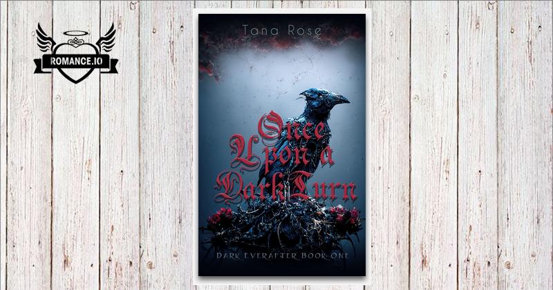 Once Upon a Dark Turn by Tana Rose