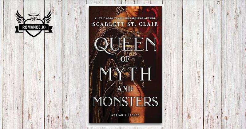Queen of Myth and Monsters by Scarlett St. Clair