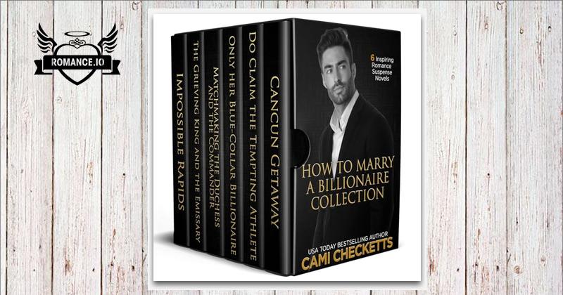How to Marry a Billionaire Collection: 6 Inspiring Romance Suspense ...