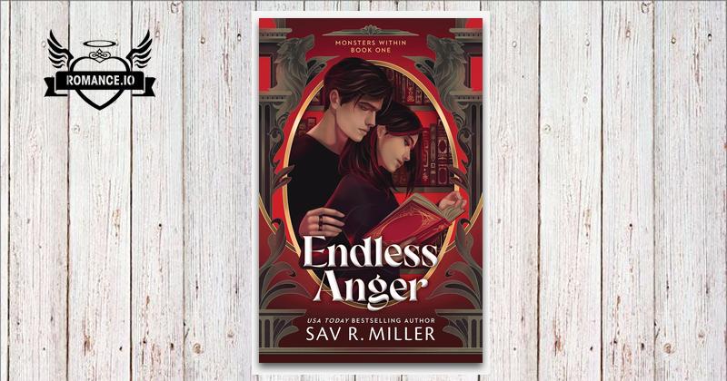 Endless Anger Endless Anger by Sav R. Miller