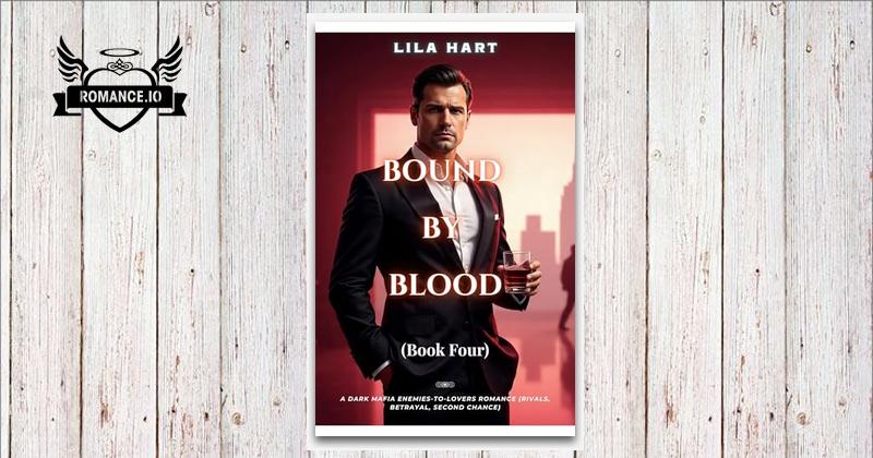 BOUND BY BLOOD: A Dark Mafia Enemies-to-Lovers Romance (Rivals ...