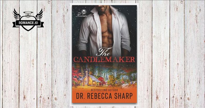 The Candlemaker: A Small Town Enemies To Lovers Romance by Dr. Rebecca ...
