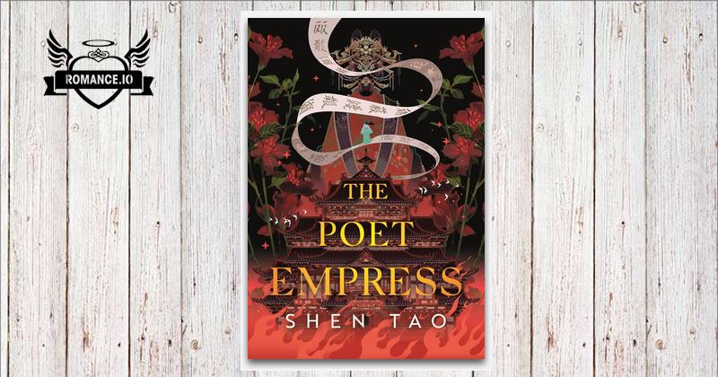 The Poet Empress by Shen Tao