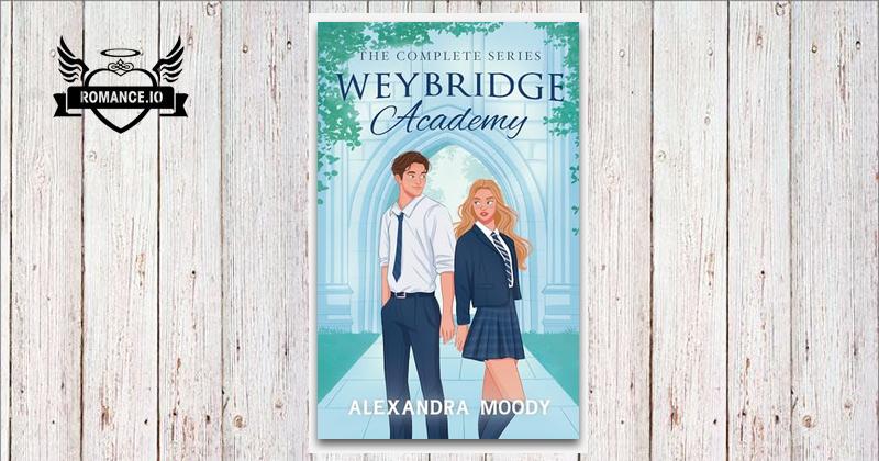 weybridge-academy-the-complete-series-by-alexandra-moody