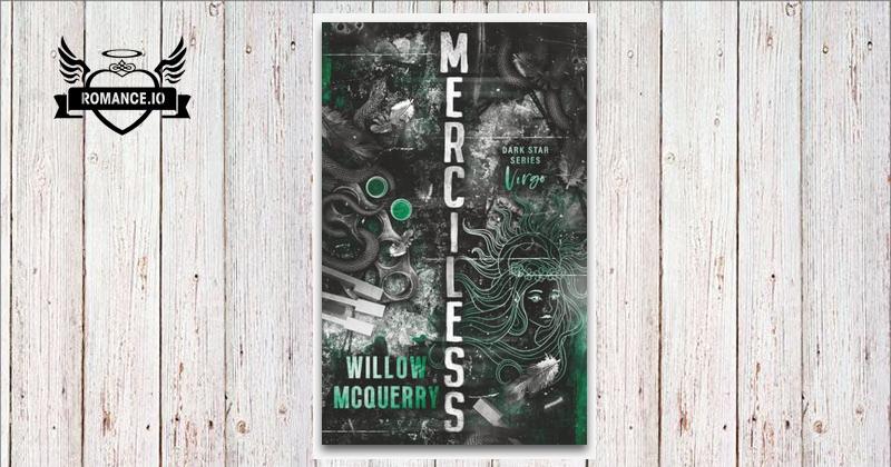 Merciless Merciless: A Dark Why Choose Bully Romance by Willow McQuerry