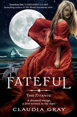 Fateful by Claudia Gray