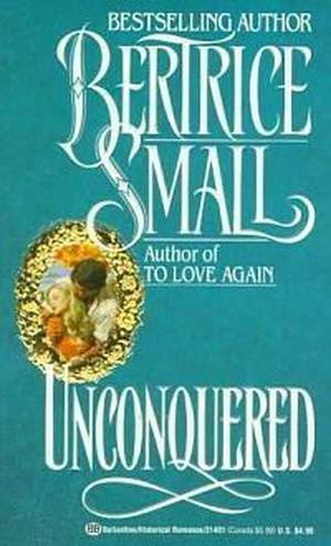 Unconquered by Bertrice Small