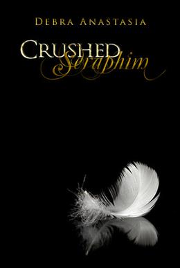 Crushed Seraphim (Seraphim #1)