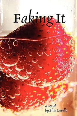 Faking It (Andi Cutrone #1)