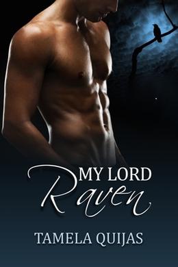 My Lord Raven (The Ravensmoor Saga #1)