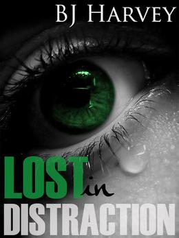 Lost in Distraction by B.J. Harvey