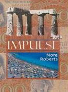 Impulse by Nora Roberts