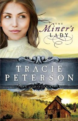The Miner's Lady (Land of Shining Water #3)
